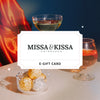 MISSA & KISSA E-Gift Card